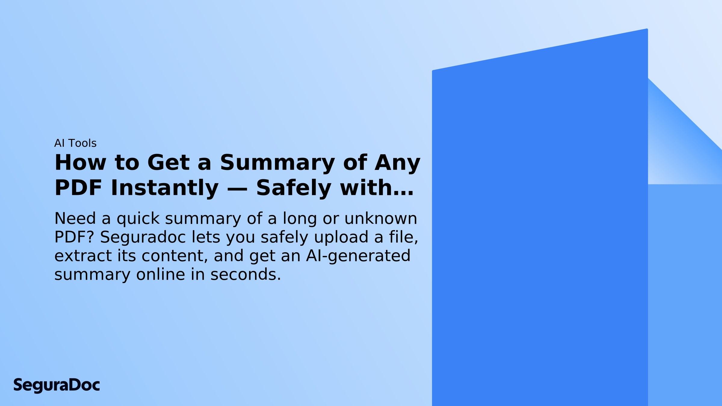Summary File Pdf Get Summary of PDF Online | Safe AI Summaries with Seguradoc